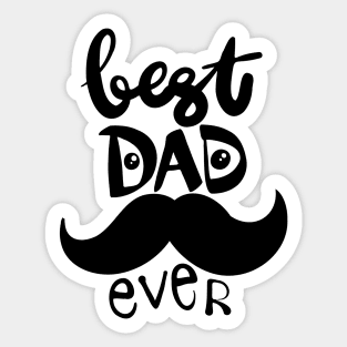 Best dad ever. Fathers day greeting. Sticker